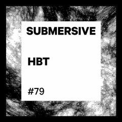 Submersive Podcast 79 - Heartbeat (Dement3d)