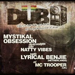 Natty Vibes Sound ls. Lyrical Benjie & MC Trooper | Micah Shemaiah "Death Trap" @ Dub Corner #38
