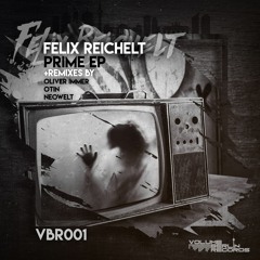 Felix Reichelt - Prime (Oliver Immer Darkness Remix) Cut | Out Now!