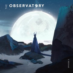 The Observatory - Episode 2
