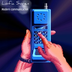 LoFia Soren & Telan Devik  - Modern Communication