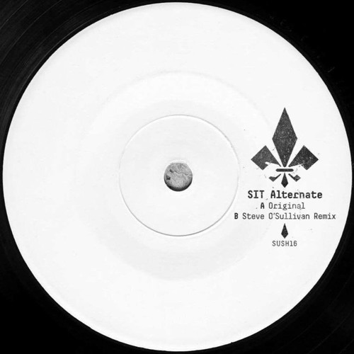B1. SIT - Alternate (Steve O'Sullivan Remix)