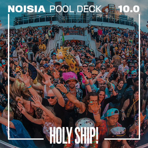 Holy Ship! 2018 Live Sets: Noisia (Pool Deck)