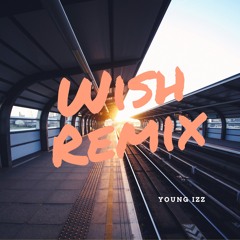 Young Izz - Wish Remix ( Diplo x Trippie redd Remix )
