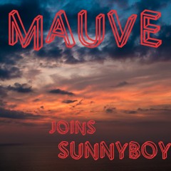 Mauve joins sunnyboy