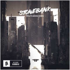 Stonebank - What's Going Down