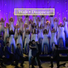 Walk/Disappear - Show Choir Demo