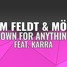 Down For Anything (feat. KARRA)