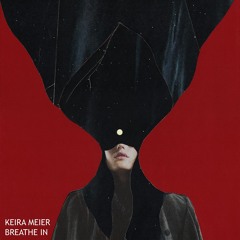 Keira Meier - Breathe In