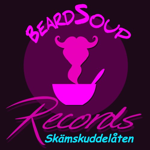 Beardsoup - Skämskuddelåtar