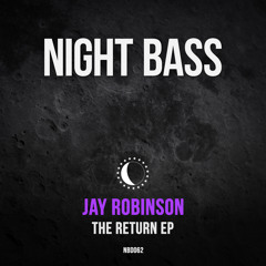 Jay Robinson - The Return