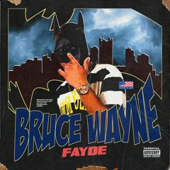 Bruce Wayne (Prod. Myles Ching)