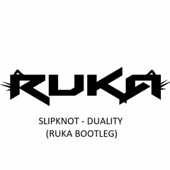 SLIPKNOT - DUALITY (RUKA BOOTLEG) FREE DL