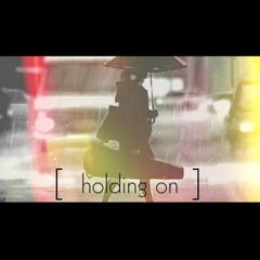 Holding On (krptic unknown)