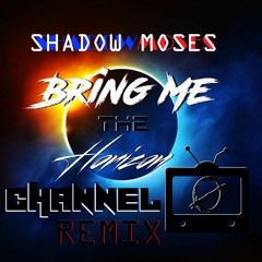 Bring Me The Horizon - Shadow Moses (Channel 0 BTleg Remix)