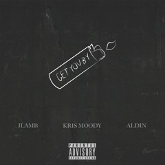 GET YOU BY (feat. Kris Moody & Aldin)