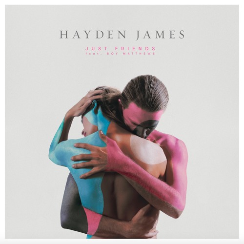 Hayden James - Just Friends feat. Boy Matthews