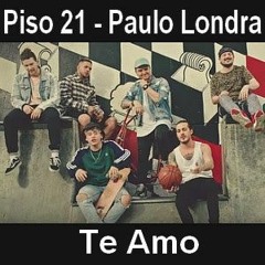 Stream 100 - Paulo Londra Ft Piso 21 - Te Amo - In Shape Of You - Edit 18  [Barry C.].MP3 by Barry Castro Dj | Listen online for free on SoundCloud