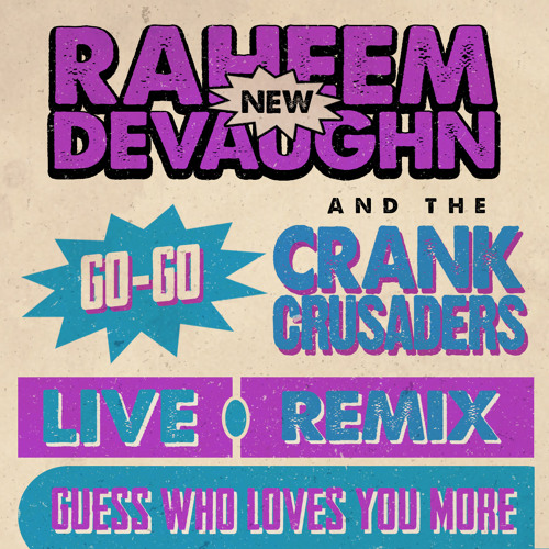 Stream Guess who Loves You More (GoGo Live Remix) by Raheem Devaughn |  Listen online for free on SoundCloud
