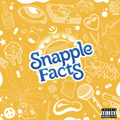 Snapple Facts (prod funk.shu)