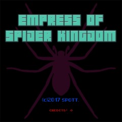 Spott - Empress of Spider Kingdom