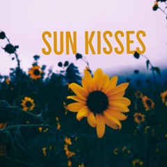 Sun Kisses [Prod by: Big Kang]