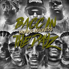 Munks Madness: Bacc In The Dayz