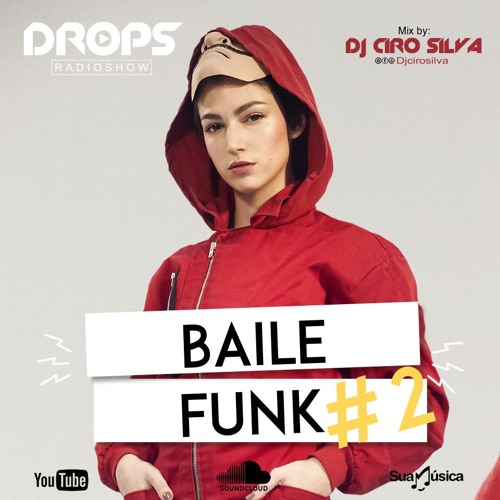 Drops Radio - Baile Funk #2 (Mc MM, Mc Loma, Mc Cego WM, Mc DENNY, Jerry Smith, Mc LAN e +)