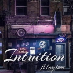 El capitan - Intuition ft Troy Leon