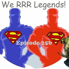Ep 25b: What a Croc... plus guest UJLA! DC Legends