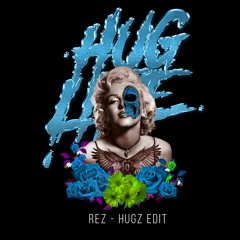 Rezzed - Hugz Edt