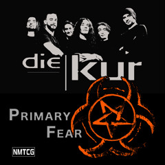 Die Kur - Primary Fear