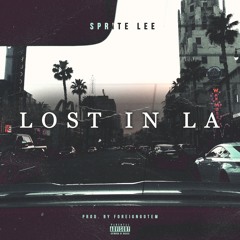 Lost In LA [prod. foreigngotem]