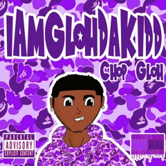 Chop Gloh!![prod. By PJ1Eight]