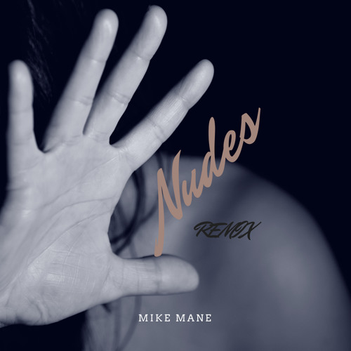Stream Nudes (Omarion Remix) by Mike Mane | Listen online for free on SoundCloud