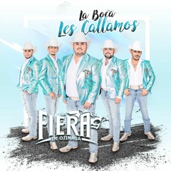 La Fiera De Ojinaga - La Boca Les Callamos Mix 2018
