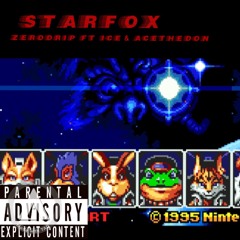 ZeroDrip Ft Ice X Acethedon- StarFox(Prod.TreeTime)
