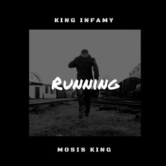 Running - Fear D'Reapa Feat. Mosis King