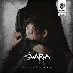 Swarm - Nightmare