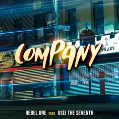 Company Rebel One feat. Osei The Seventh