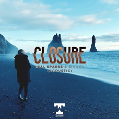 Will Sparks &  Bianca  - Closure (Accoustic)