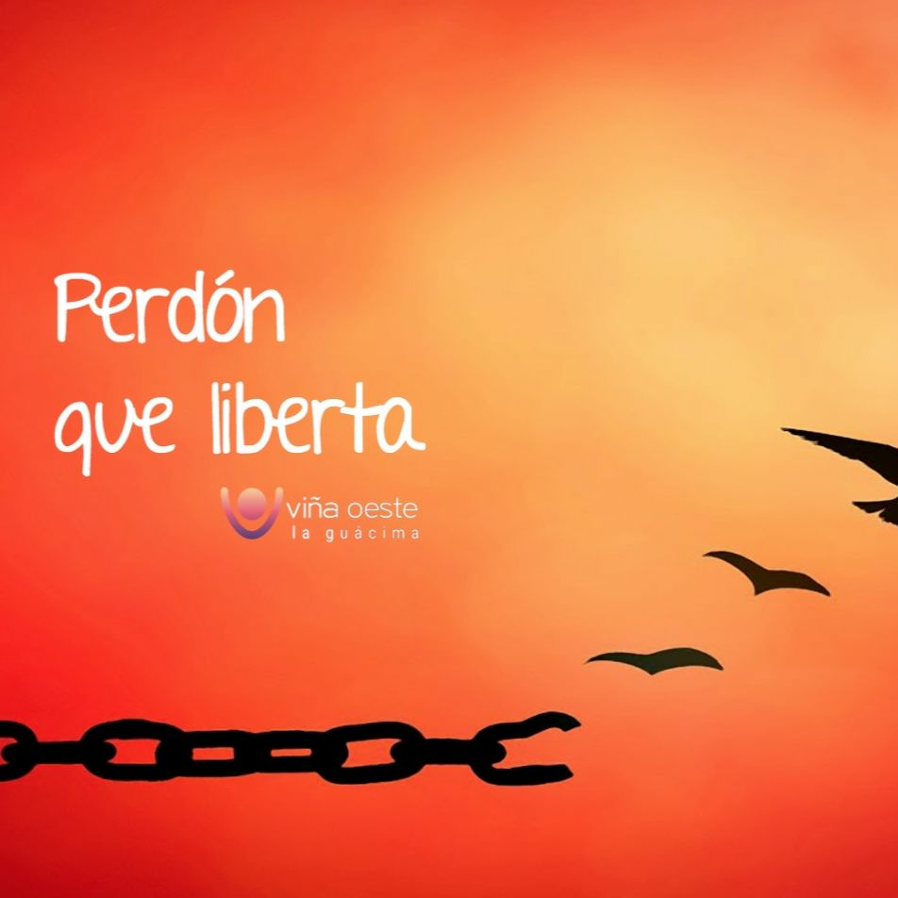 21-04-2018 - Charla - El perdón que liberta - Invitado especial - Jorge Cassasola episode artwork