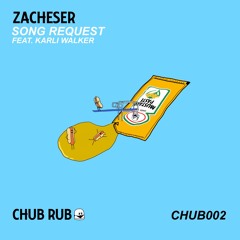 zacheser - Song Request (feat. Karli Walker) [PREVIEW]