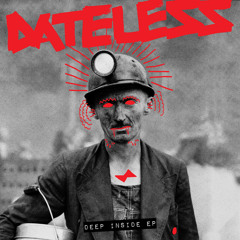SNATCH111 01. Deep Inside (Original Mix) - Dateless (SNIP)