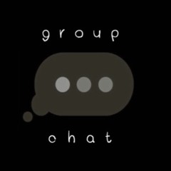Group Chat (Prod. MrDeeJayK)