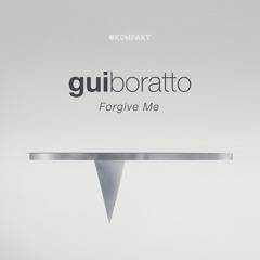 Gui Boratto - Forgive Me