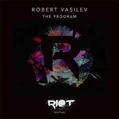 RIOT080 - Robert Vasilev - Retribution [Riot Recordings]