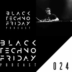 Black TECHNO Friday Podcast #024 by Ilija Djokovic (Terminal M)