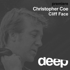 Premiere: Christopher Coe - Cliff Face - Awesome Soundwave