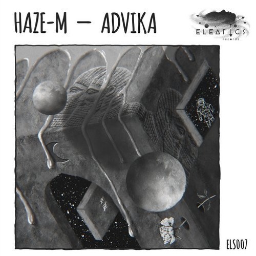 Haze - M - Advika (Original Mix)
